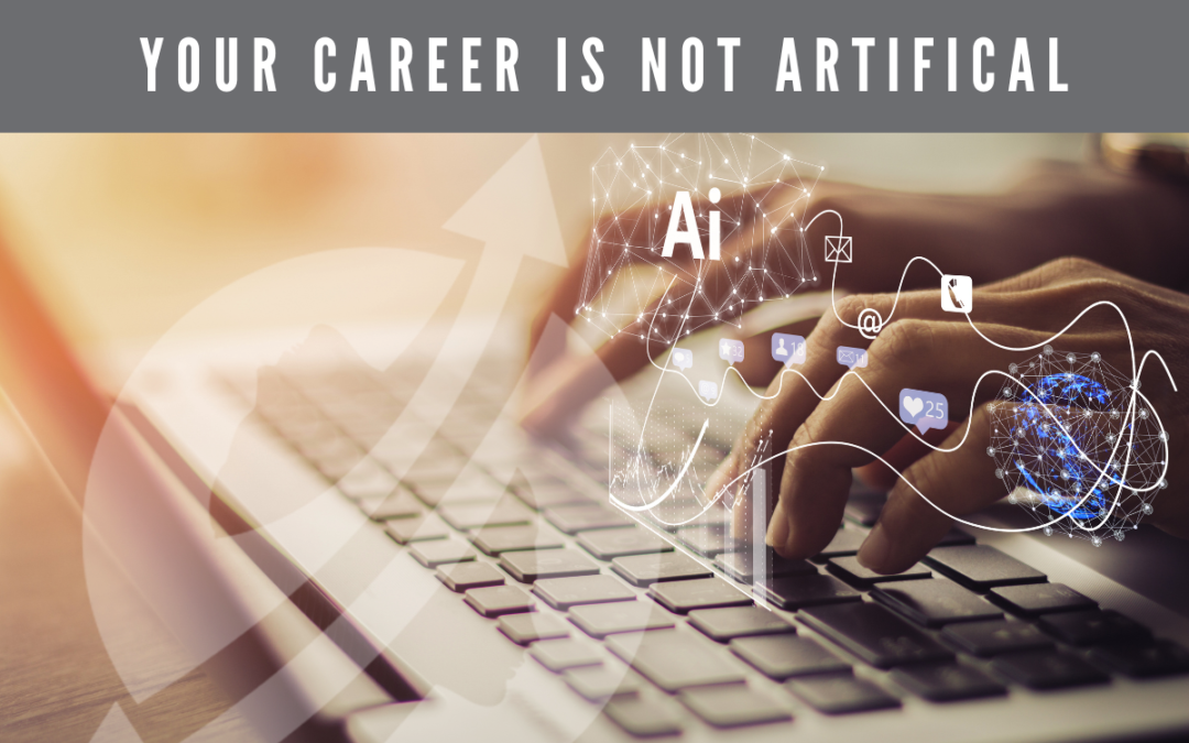 Your career is not artificial